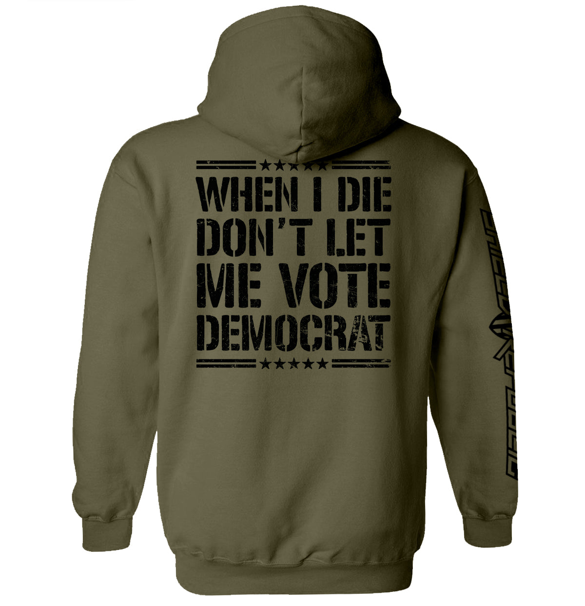 When I Die Don't Let Me Vote Democrat