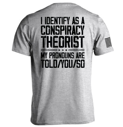 I Identify As A Conspiracy Theorist