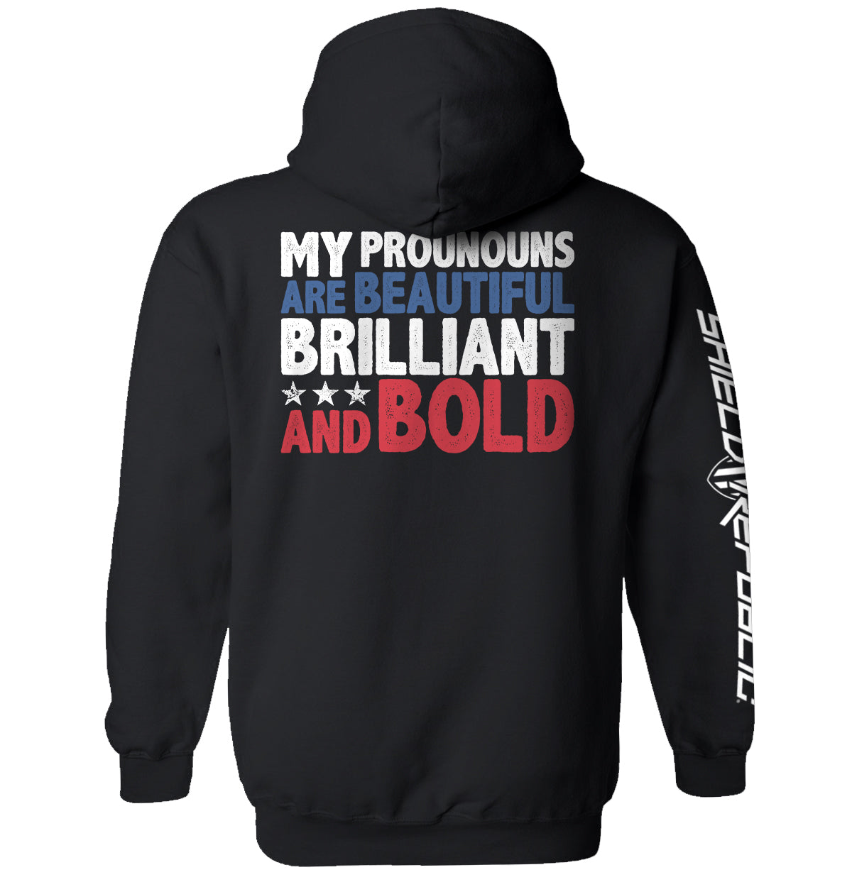 My Pronouns Are Beautiful Brilliant And Bold