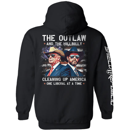 The Outlaw and the Hillbilly Cleaning up America One Liberal at a Time