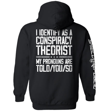 I Identify As A Conspiracy Theorist