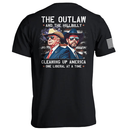 The Outlaw and the Hillbilly Cleaning up America One Liberal at a Time