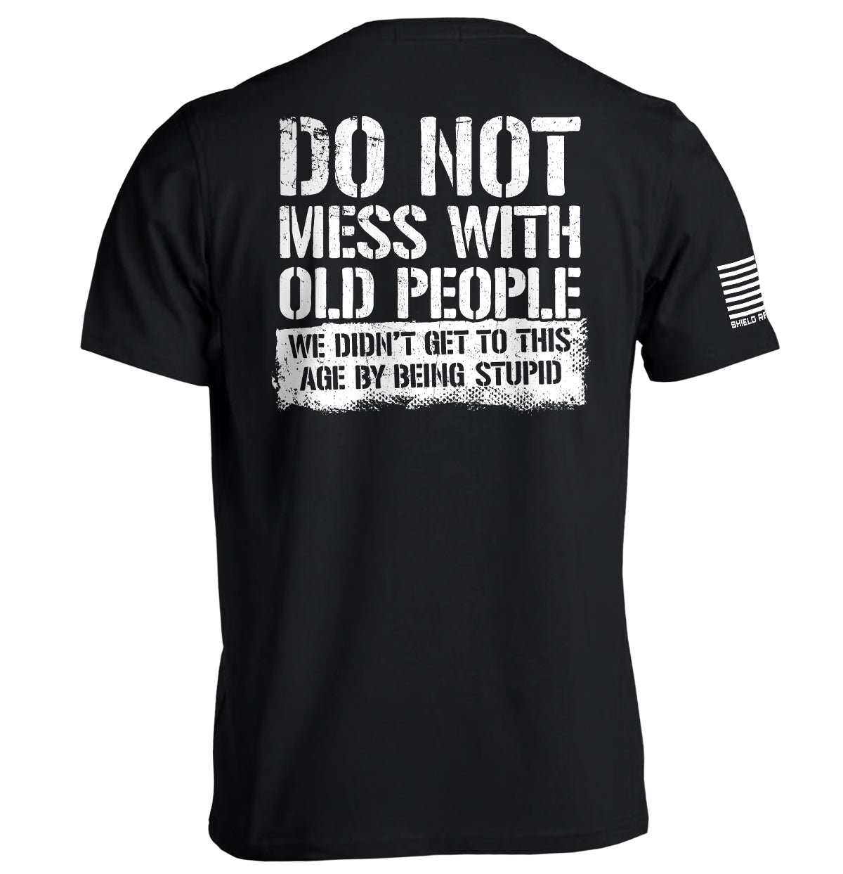 Do Not Mess With Old People