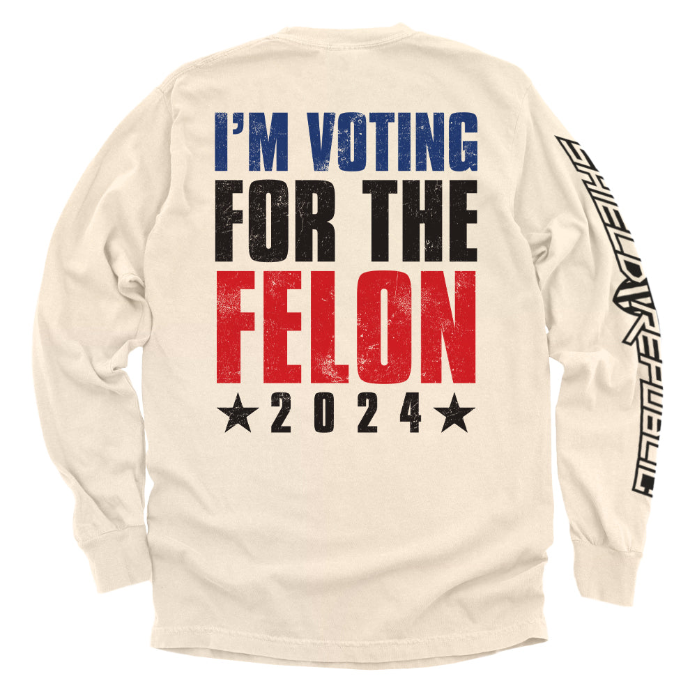 I'm Voting For The Felon