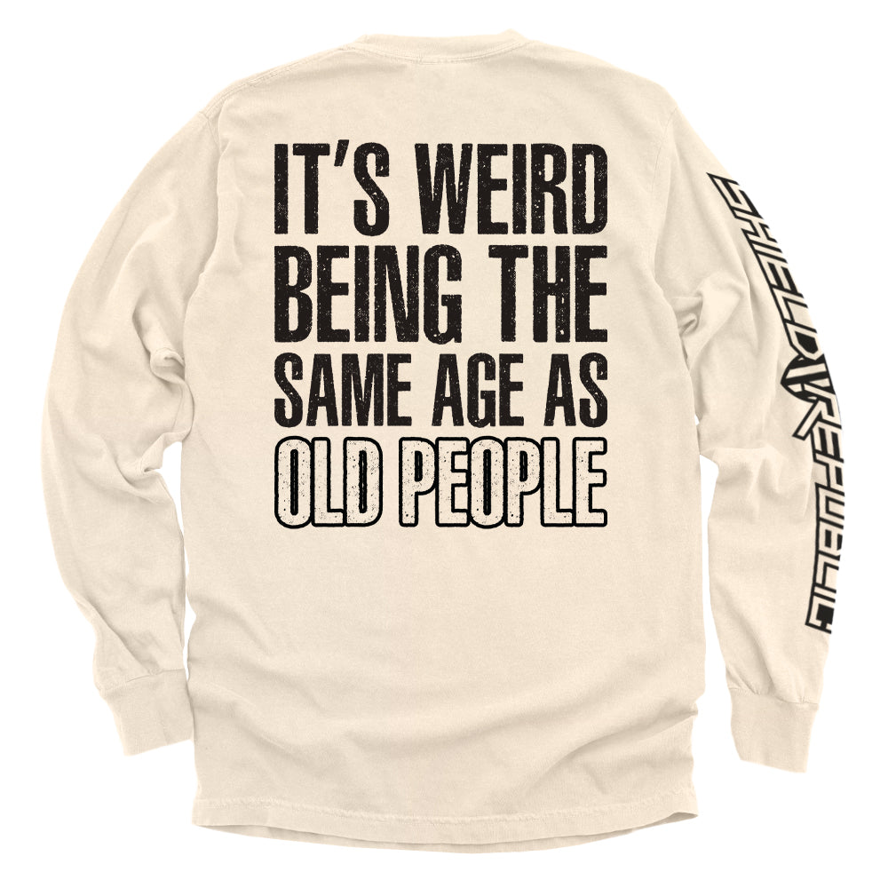 It's Weird Being The Same Age As Old People