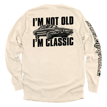 I'm Not Old I'm Classic