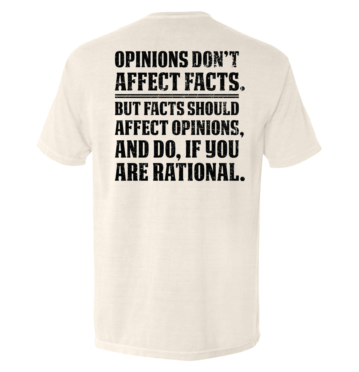 Opinions Don't Affect Facts