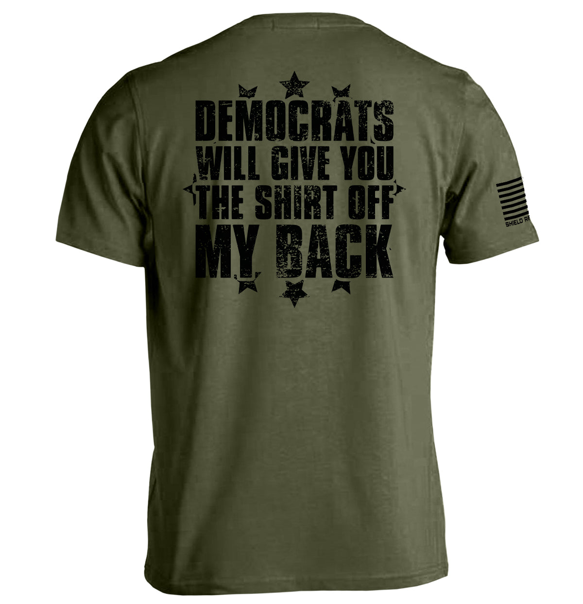 Democrats Will Give You The Shirt Off My Back