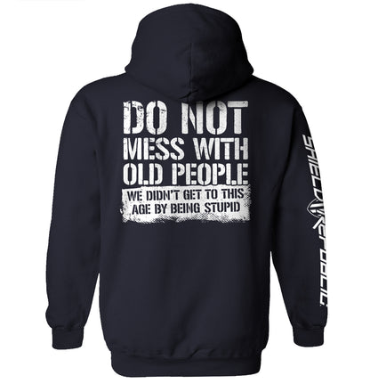 Do Not Mess With Old People