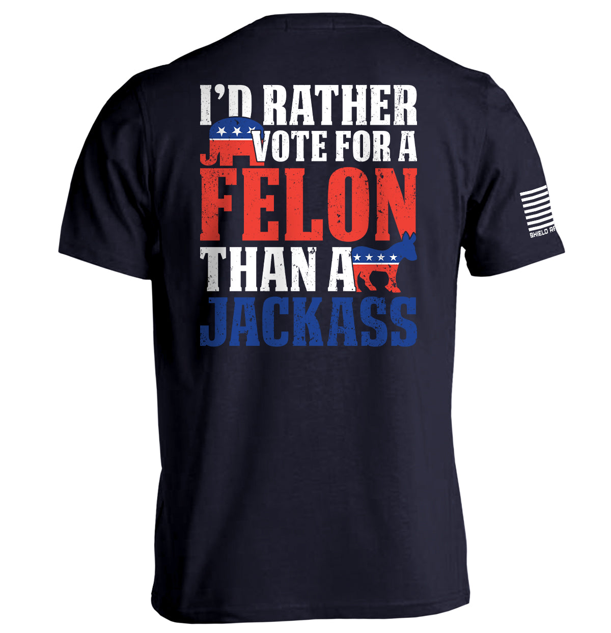 I'd Rather Vote For A Felon