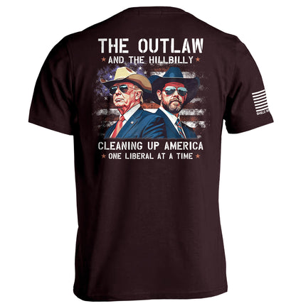 The Outlaw and the Hillbilly Cleaning up America One Liberal at a Time