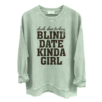 Blind Date Kinda Girl (Front)