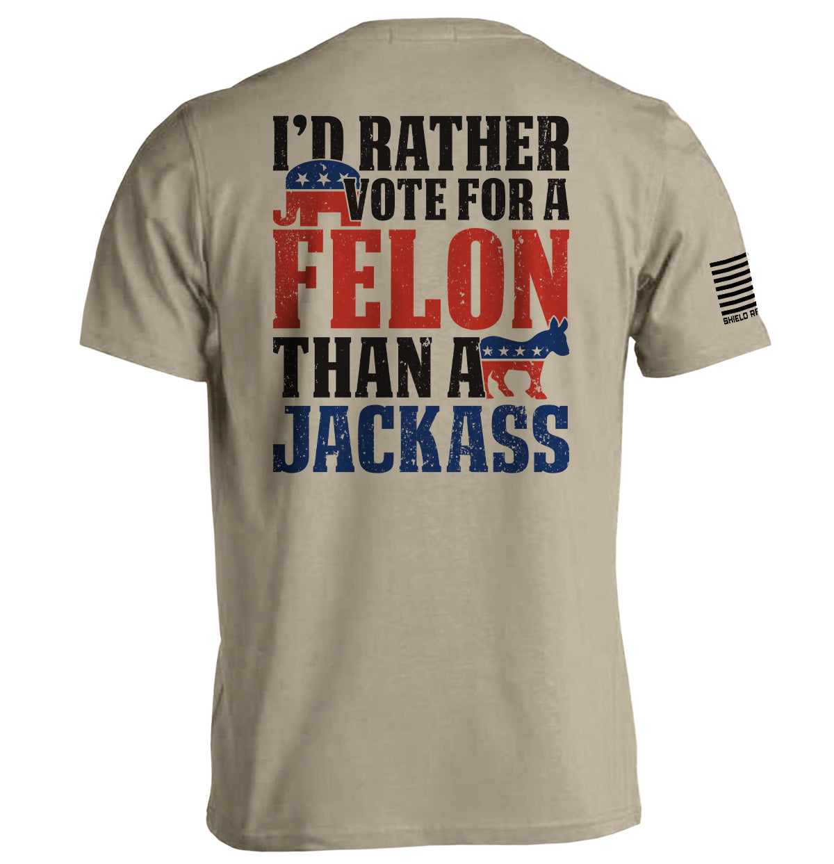 I'd Rather Vote For A Felon