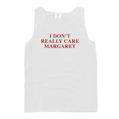 I Don't Really Care Margaret (Front Print)