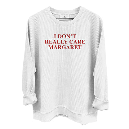 I Don't Really Care Margaret (Front Print)